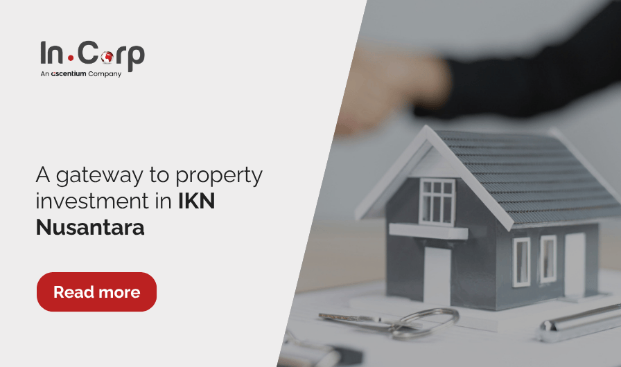 A gateway to property investment in IKN Nusantara