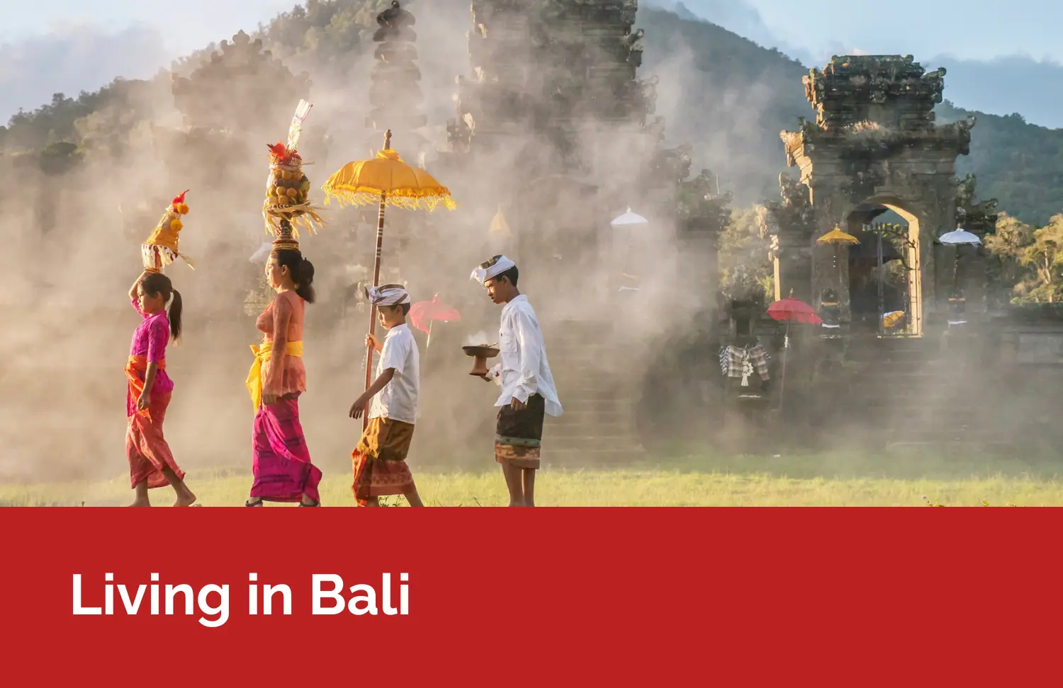 Living in Bali