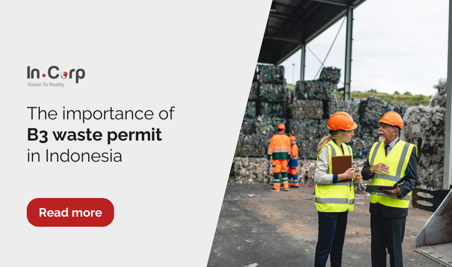 The importance of B3 waste permit in Indonesia