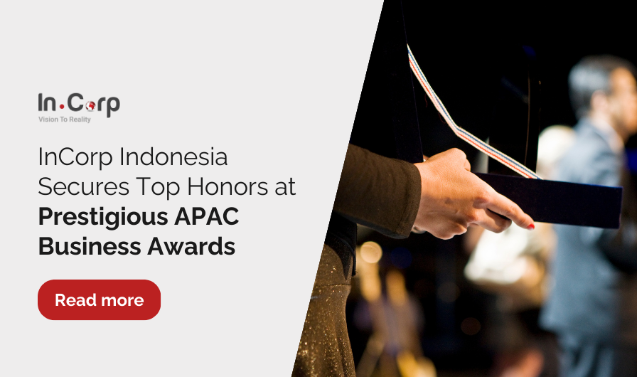 InCorp Indonesia Secures Top Honors at Prestigious APAC Business Awards