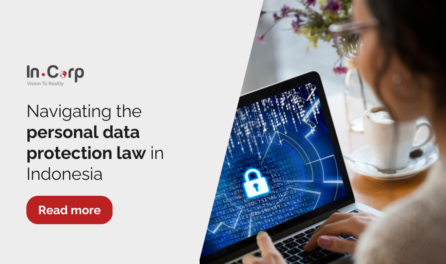 Navigating the personal data protection law in Indonesia