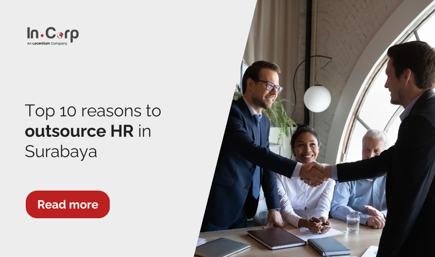 Top 10 Reasons to Use Human Resource Outsourcing in Surabaya