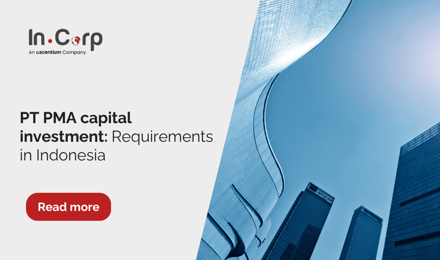 PT PMA setup: Minimum capital investment guide in Indonesia
