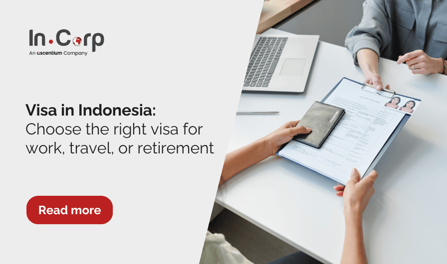 Visa in Indonesia: Choose the right visa for work, travel, or retirement