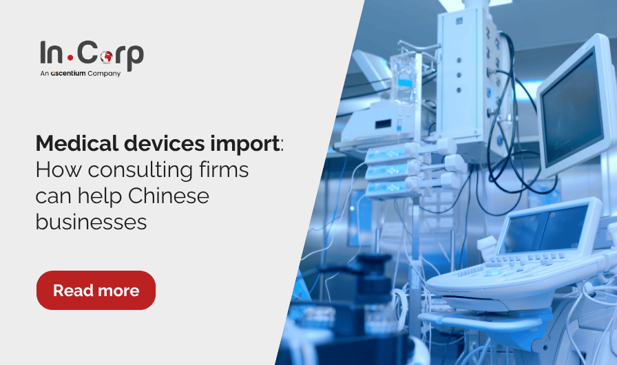 Medical Devices Import How Consulting Firms Can Help Chinese Businesses
