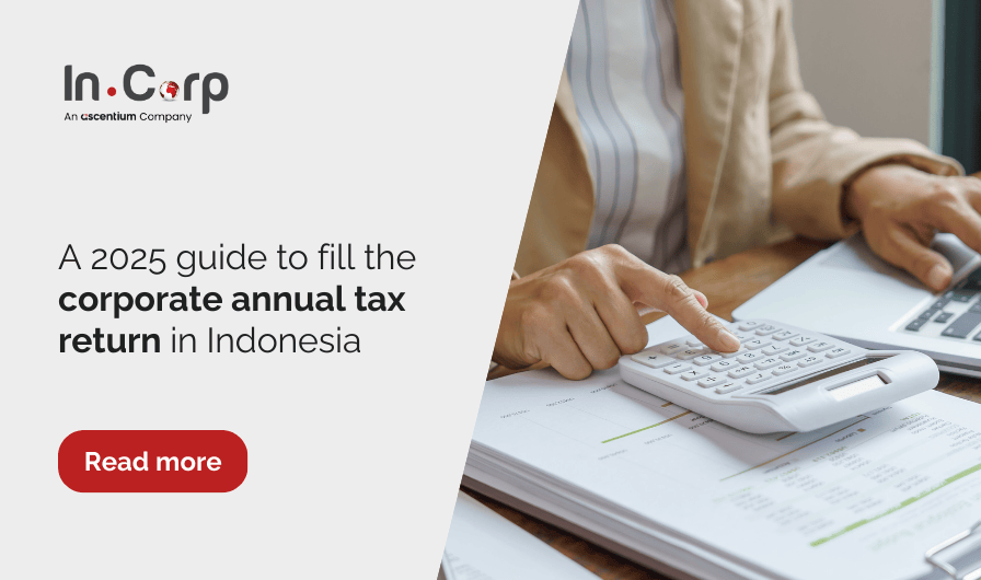 A 2025 guide to fill the corporate annual tax return in Indonesia
