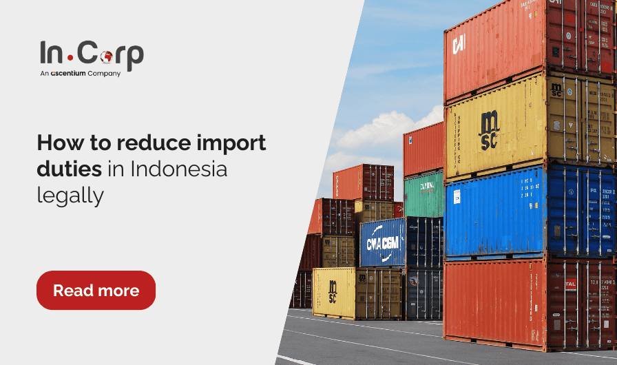 7 legal strategies to reduce import duties in Indonesia