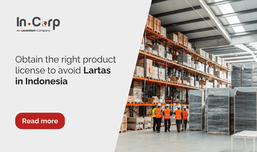 Obtain the right product license to avoid Lartas in Indonesia