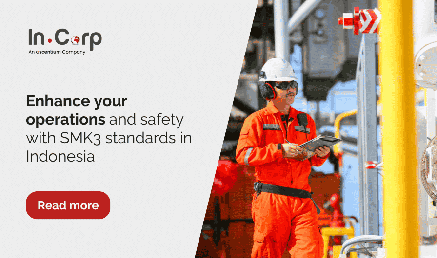 Enhance your operations and safety with SMK3 standards in Indonesia