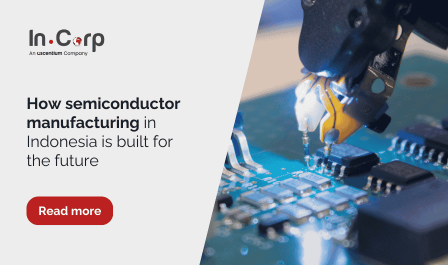 How semiconductor manufacturing in Indonesia is built for the future