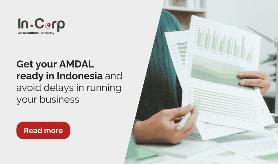 Get your AMDAL ready in Indonesia and avoid delays in running your business