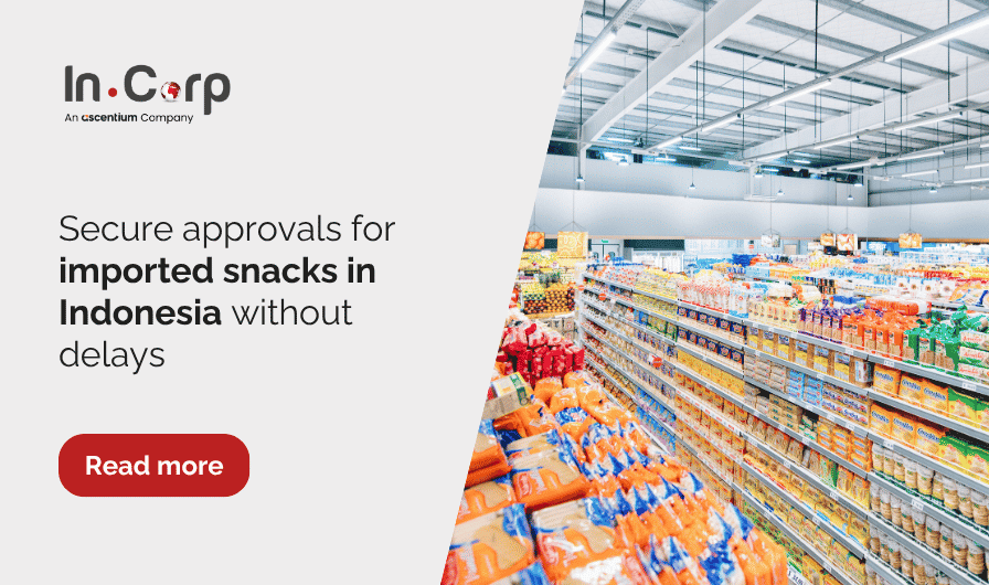 Secure approvals for imported snacks in Indonesia without delays