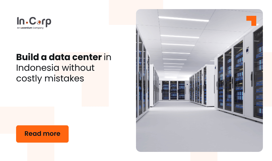 Build a data center in Indonesia without costly mistakes