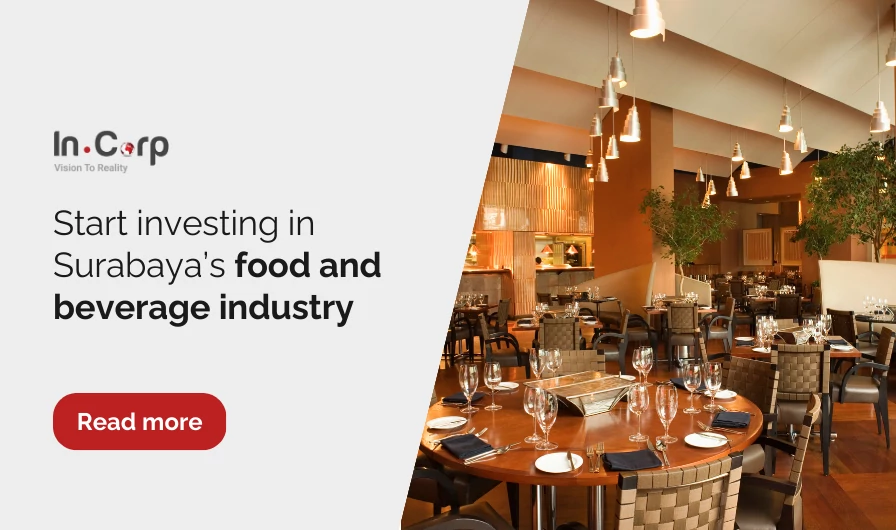 Start investing in Surabaya’s food and beverage industry
