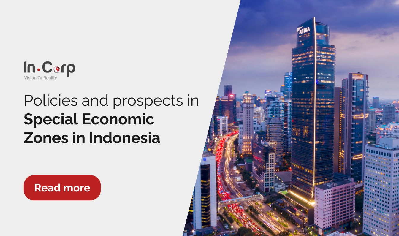 Special Economic Zone: Policies and outlook