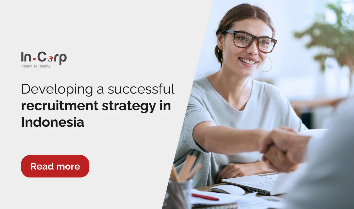 Why do you need strategic recruitment in Indonesia?