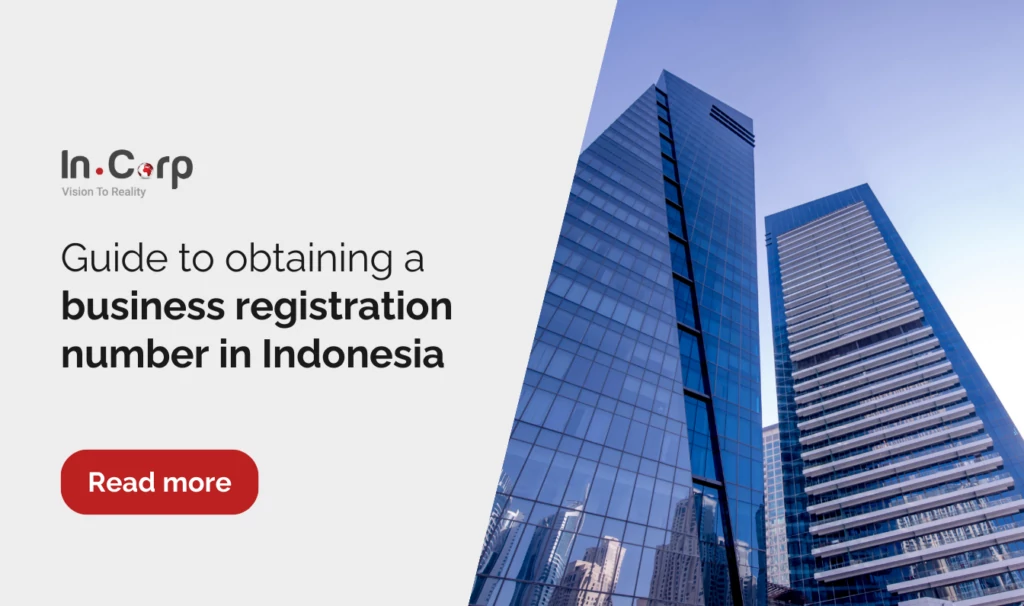 Guide to obtaining a business registration number in Indonesia