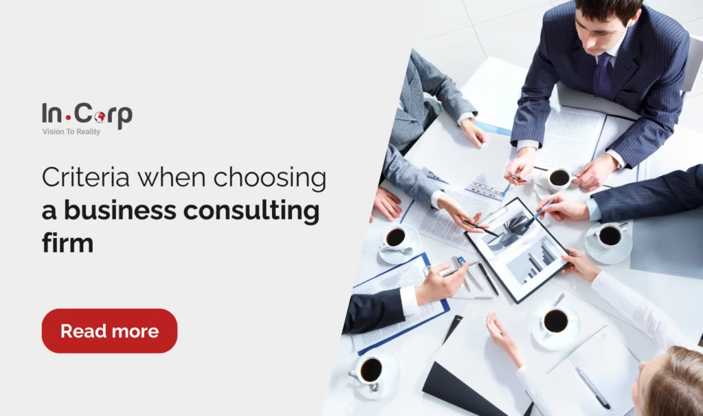 Key criteria when choosing a business consulting firm
