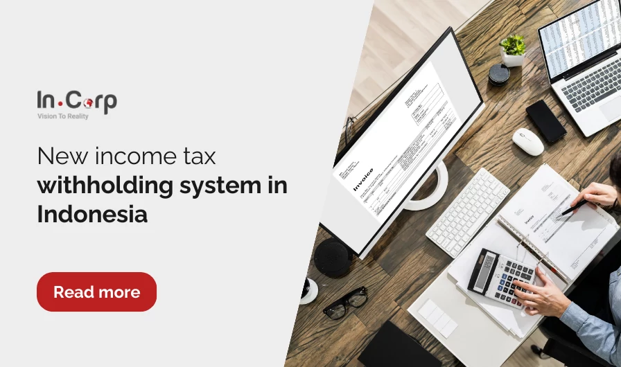 Understanding the new income tax withholding system in Indonesia (2024 Update)