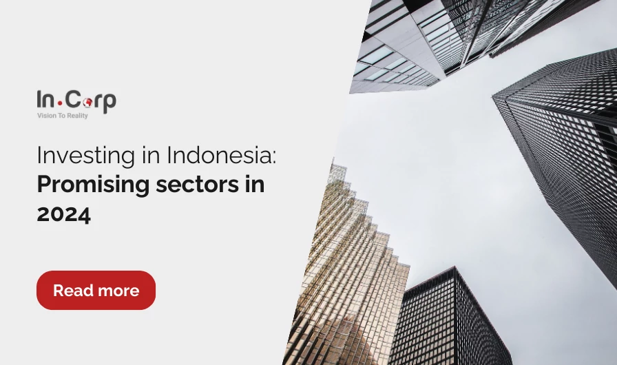 Investing in Indonesia: Promising sectors in 2024