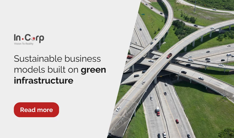 Sustainable business models built on green infrastructure