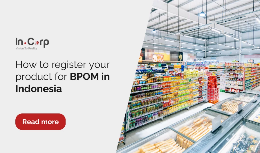 How to register your product for BPOM in Indonesia