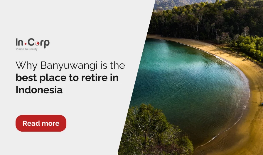 Best place to retire in Indonesia: Choose Banyuwangi