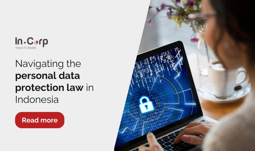 Requirements for Personal Data Protection Law in Indonesia